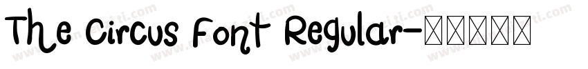 The Circus Font Regular字体转换